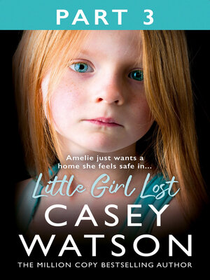 cover image of Little Girl Lost, Part 3 of 3